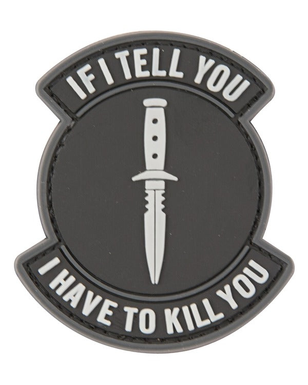 If I Tell You I Have To Kill You Patch